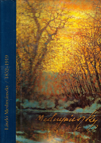 Mark�ja Csilla - Medny�nszky 1852-1919 (Ausstellung in der Ungarischen Nationalgalerie)