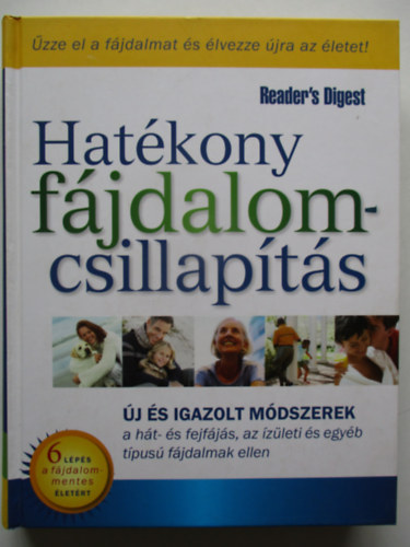 Kakuk gnes  (szerk.) - Hatkony fjdalomcsillapts - j s igazolt mdszerek a ht- s fejfjs, az zleti s egyb tpus fjdalmak ellen
