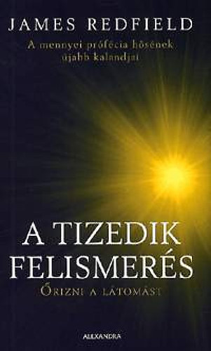 James Redfield - A Tizedik Felismers