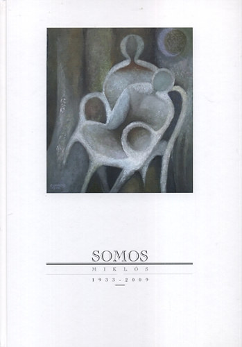 Somos Mikls 1933-2009