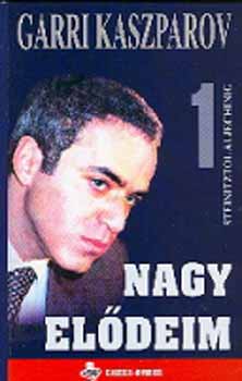Garri Kaszparov - Nagy eldeim 1 - Steinitztl Aljechinig