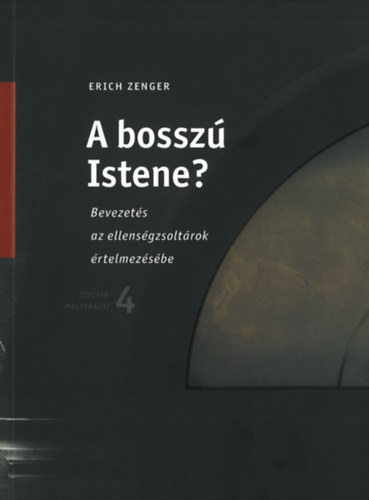 Erich Zenger - A bossz� Istene?