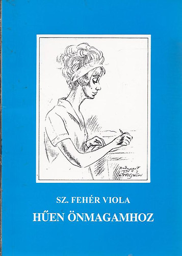 Sz. Fehr Viola - Hen nmagamhoz