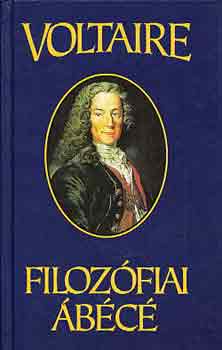 Voltaire - Filozófiai ábécé