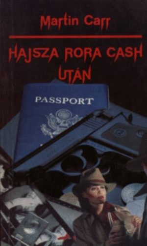 Martin Carr - Hajsza Rora Cash utn