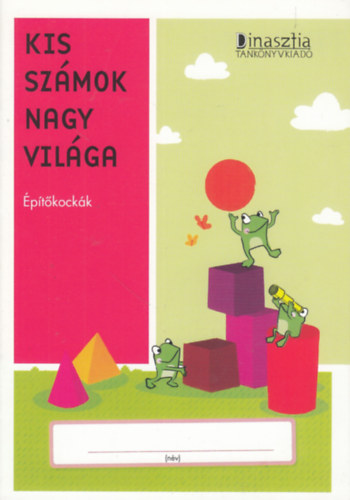 Kis számok nagy világa - Építőkockák
