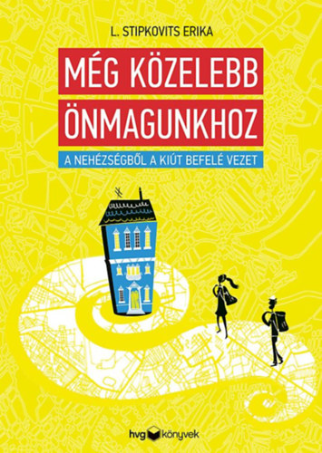 L. Stipkovits Erika - Mg kzelebb nmagunkhoz