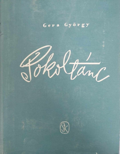 Gera Gy�rgy - Pokolt�nc