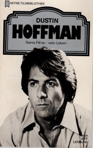 Jeff Lenburg - Dustin Hoffman ( Heyne Filmbibliothek ) nmet nyelv