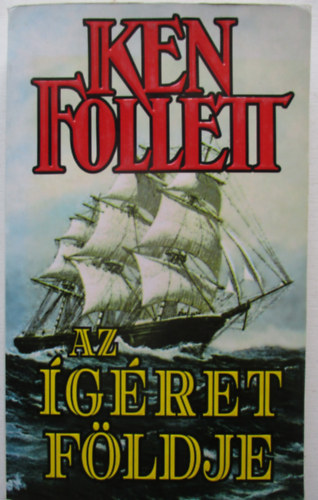 Ken Follett - Az gret fldje