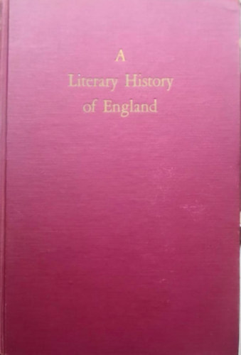 Albert C. Baugh C. Albert Baugh (szerk.) - A Literary History of England