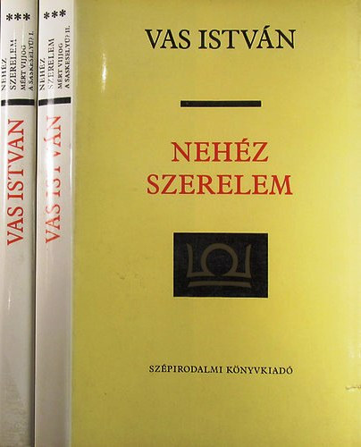 Vas Istv�n - Neh�z szerelem III. - Mi�rt vijjog a saskesely�? I-II.