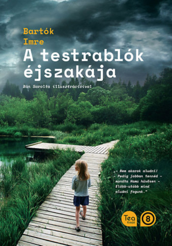 Bartk Imre - A testrablk jszakja