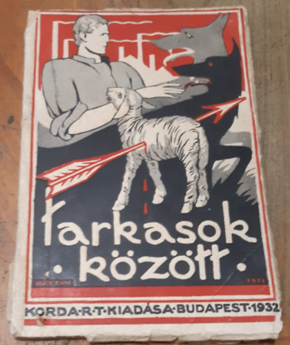 Herwig Ferenc - A farkasok között