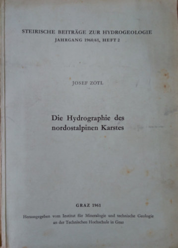 Josef Ztl - Die Hydrographie des nordostalpinen Karstes