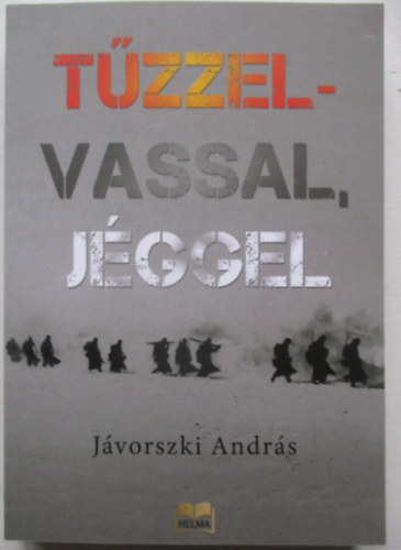 J�vorszki Andr�s - T�zzel-vassal j�ggel