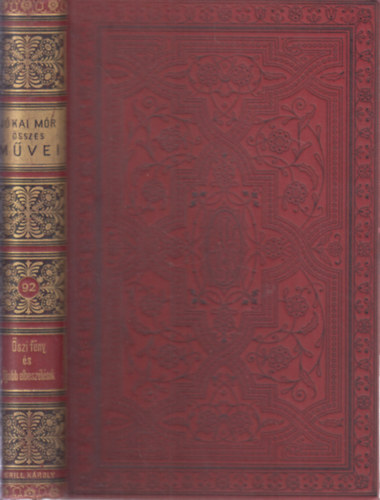 Jkai Mr - szi fny - Ujabb elbeszlsek. (Nemzeti kiads 92. ktet)