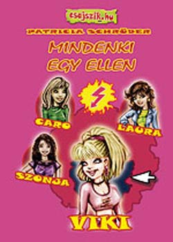 Patricia Schröder - Mindenki egy ellen