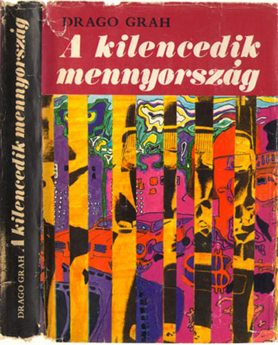 Drago Grah - A kilencedik mennyorszg