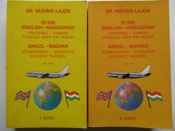 Dr. Vasv�ri Lajos - 20000 angol-magyar k�zmond�sok-mond�sok az eg�sz vil�gb�l I-II.