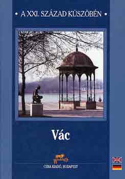 B�nhidi L�szl� - V�c a XXI. sz�zad k�sz�b�n