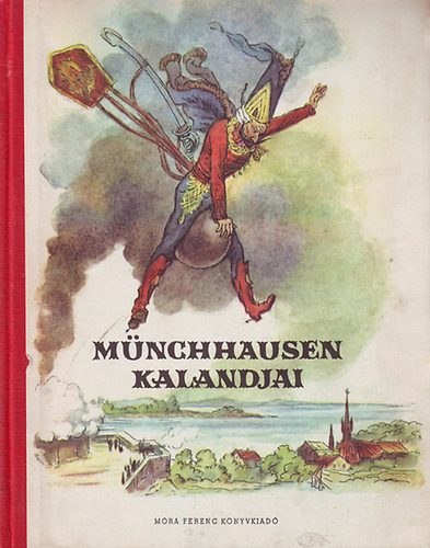 Gottfried August B�rger - M�nchhausen kalandjai