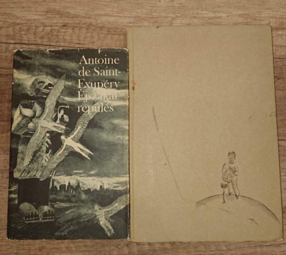 Antoine de Saint-Exupéry - 2 klasszikus Exupérytől: A kis herceg, Éjszakai repülés