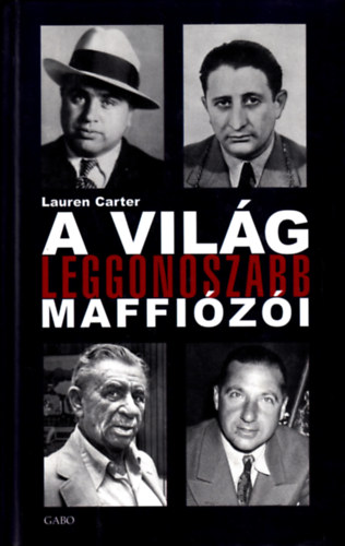 Lauren Carter - A vil�g leggonoszabb maffi�z�i