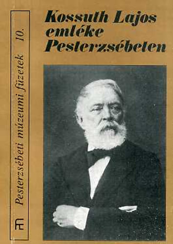 Dr. Bogyirka Emil - Kossuth Lajos eml�ke Pesterzs�beten