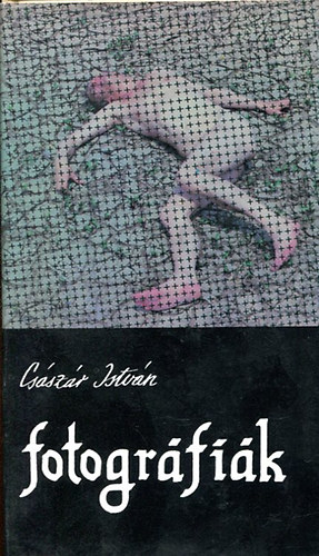 Császár István - Fotográfiák