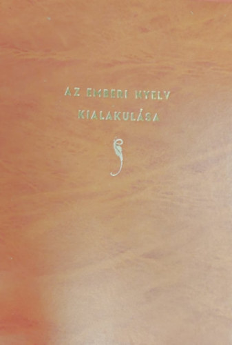 Az emberi nyelv kialakulsa (Kzirat formjban)