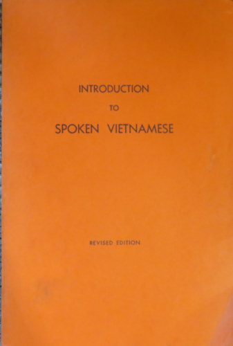 Huynh Sanh Thong Robert B. Jones Jr. - Introduction to Spoken Vietnamese