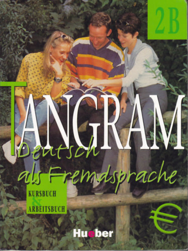 Rosa-Maria Dallapiazza; Eduard Von Jan; Beate Blggel; Anja Schmann - Tangram - Deutsch als Fremdsprache (2B) Kursbuch+Arbeitsbuch