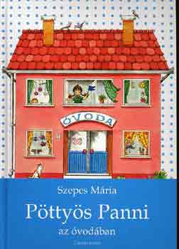 Szepes M�ria - P�tty�s Panni az �vod�ban