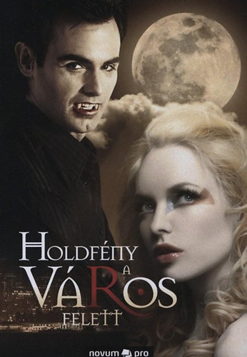 Loranys Creighton - Holdfny a vros felett