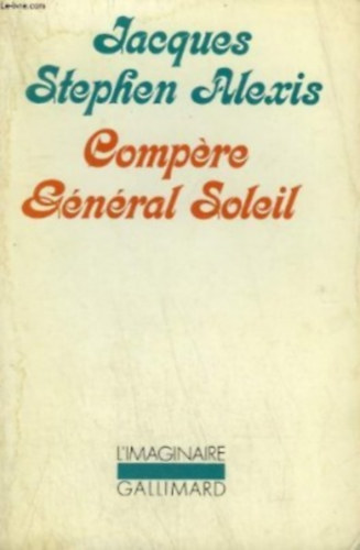Jacques Stephen Alexis - Comp�re G�n�ral Soleil (francia)