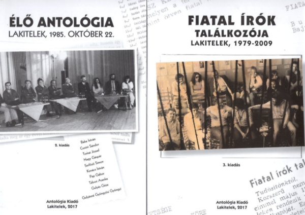 Ag�cs S�ndor  T�th Erzs�bet (szerk.) - 2 db antol�gia : Fiatal �r�k tal�lkoz�ja Lakitelek, 1979-2009 + �l� antol�gia Lakitelek, 1985. okt�ber 22. ( Mindkett� DVD mell�klettel )