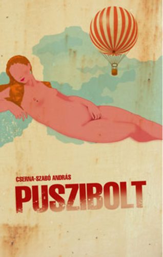 Cserna-Szab� Andr�s - Puszibolt