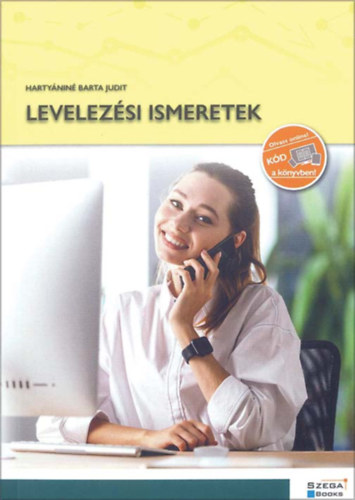 Hartyániné Barta Judit - Levelezési ismeretek
