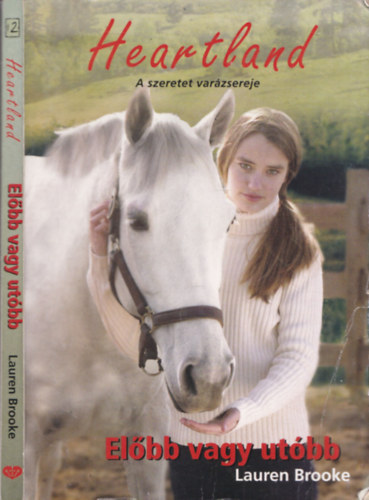 Lauren Brooke - Elbb vagy utbb (Heartland 12. - PonyClub)