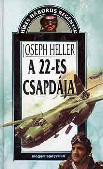 Joseph Heller - A 22-es csapdja