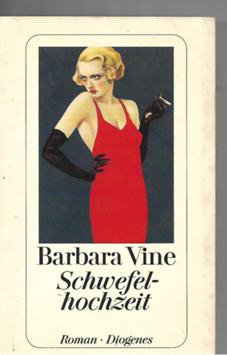 Barbara Vine - Schwefelhochzeit