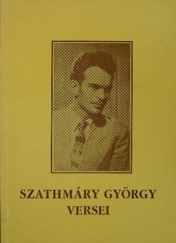 Szathmry Gyrgy - Szathmry Gyrgy versei