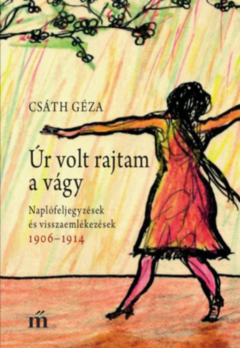Csth Gza - r volt rajtam a vgy
