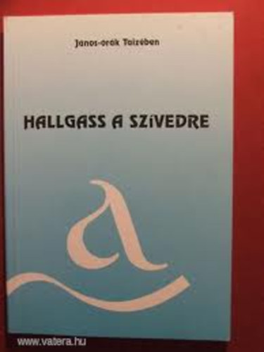 Halgass a szívedre!. János-órák Taizében