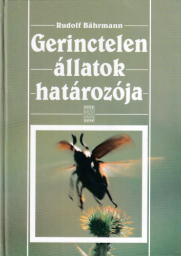 Rudolf B�hrmann - Gerinctelen �llatok hat�roz�ja