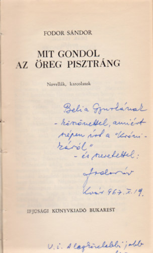 Fodor Sndor - Mit gondol az reg pisztrng? (Dediklt)