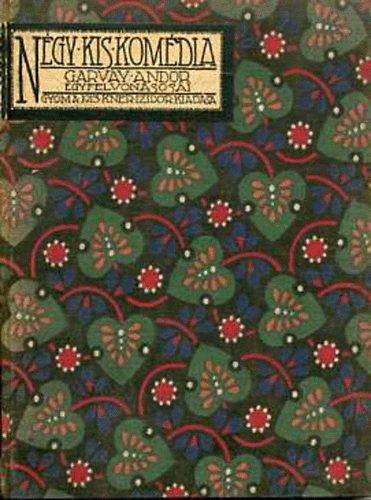 Garvay Andor - Ngy kis komdia