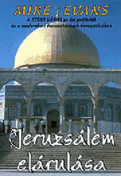 Mike Evans - Jeruzs�lem el�rul�sa