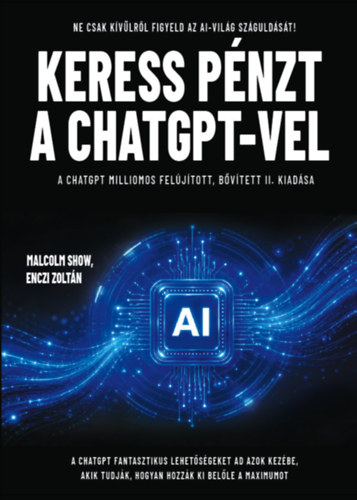 Malcolm Show Enczi Zolt�n - Keress p�nzt a ChatGPT-vel